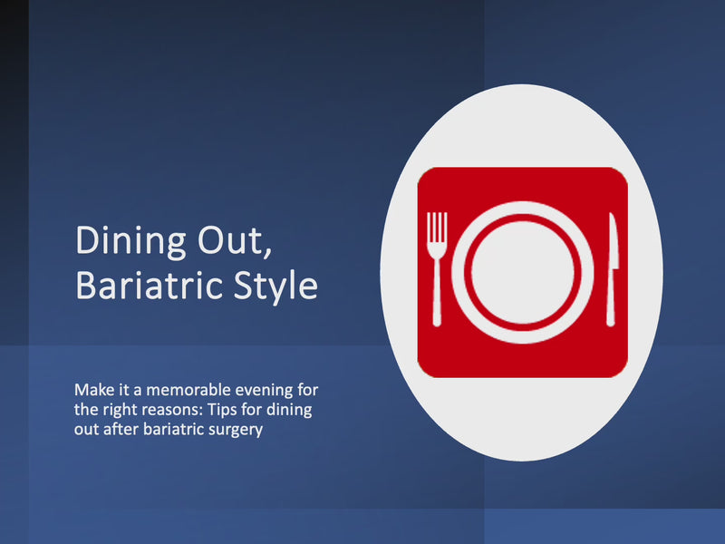 Bariatric Eating Out PowerPoint and Handout Lesson - DOWNLOAD