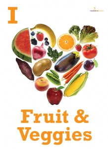 I Heart Fruits and Veggies - NEW Poster