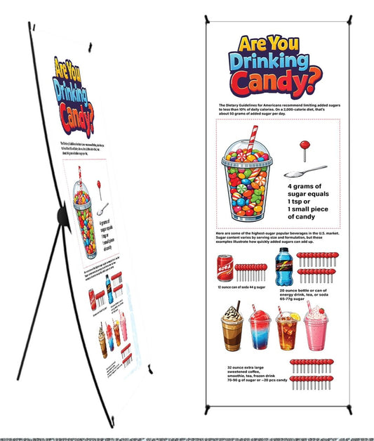 Custom - Are You Drinking Candy? Sugar and Beverage Awareness Vinyl Health Fair Banner 24" x 67" on Stand - add your logo - Nutrition Education Store-Custom