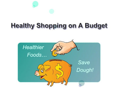 Healthy Shopping on a Budget PowerPoint and Handouts - DOWNLOAD - Nutrition Education Store