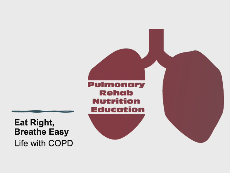 COPD and Nutrition for Women PowerPoint Show and Handouts - DOWNLOAD