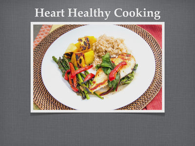 Heart Healthy Cooking PowerPoint - DOWNLOAD