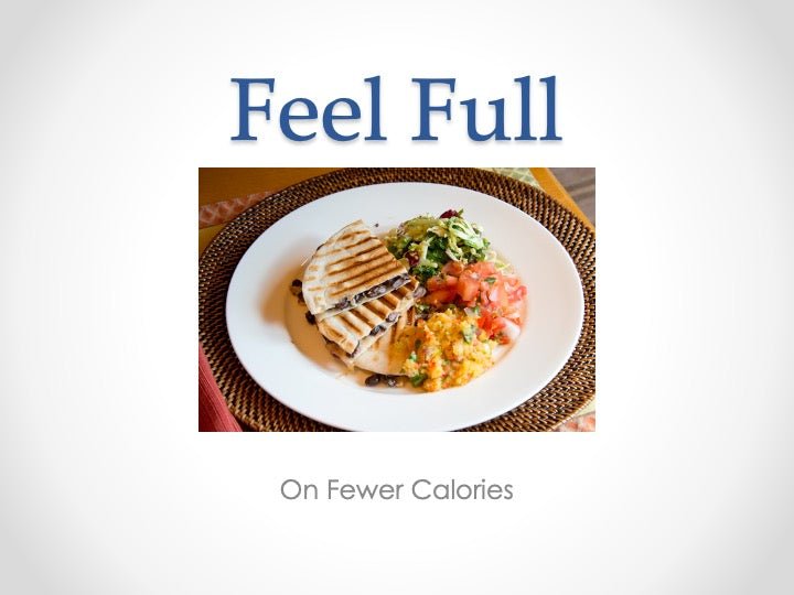 Feel Full on Fewer Calories PowerPoint and Handout Lesson - DOWNLOAD - Nutrition Education Store
