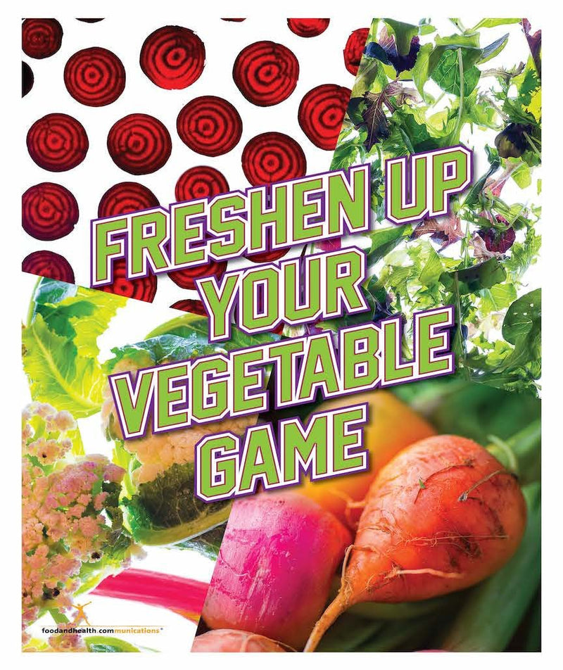 Freshen Up Your Veggie Game 18" x 24" Laminated Nutrition Poster - Motivational Poster - Nutrition Education Store