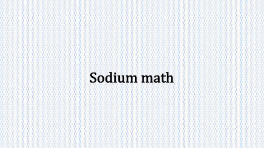 Sodium Math PowerPoint Show - DOWNLOAD NOW - PPT with speaker's notes and handouts - Nutrition Education Store